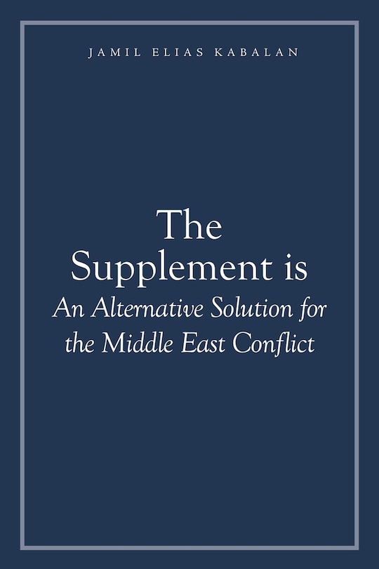 Couverture_The Supplement is An Alternative Solution for the Middle East Conflict