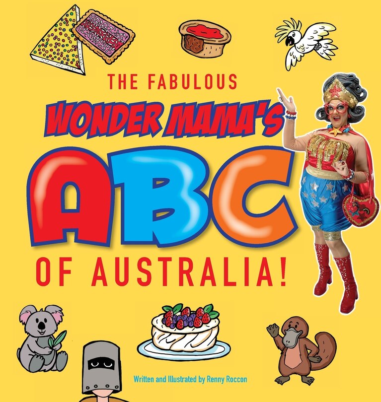 Front cover_The Fabulous Wonder Mama's ABC of Australia!