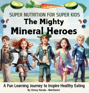 Front cover_The Mighty Mineral Heroes
