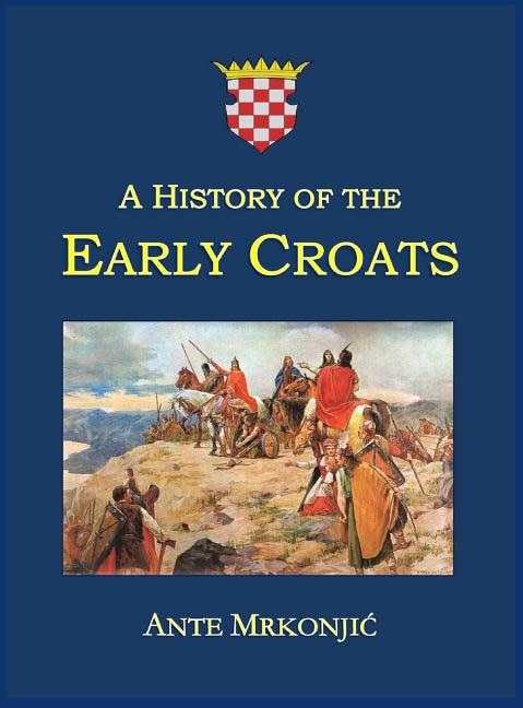 Front cover_A History of the Early Croats