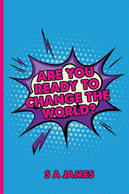 Front cover_Are You Ready To Change The World