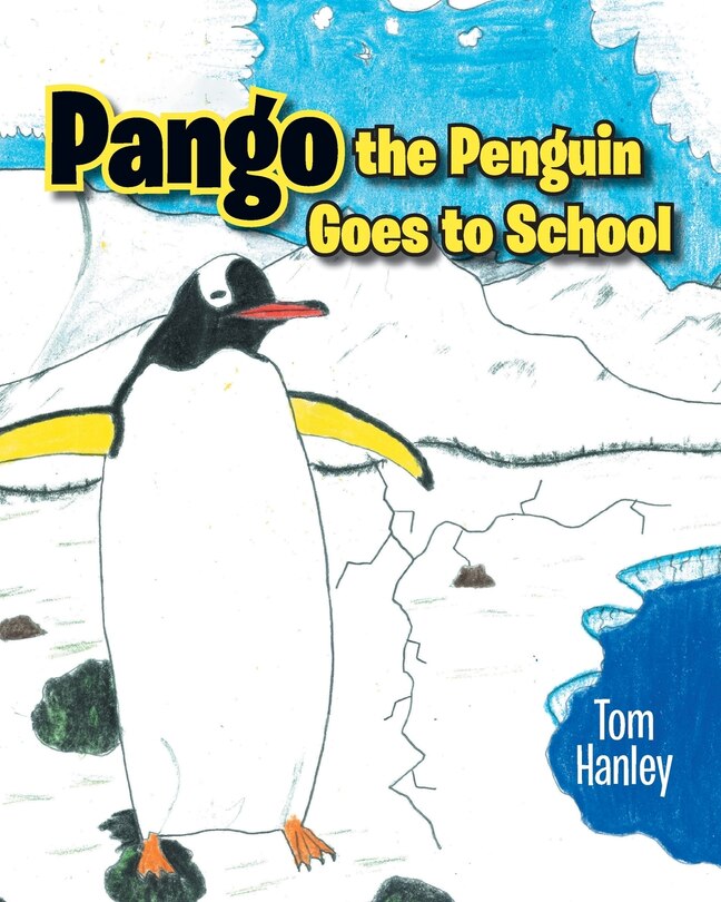 Couverture_Pango the Penguin Goes to School