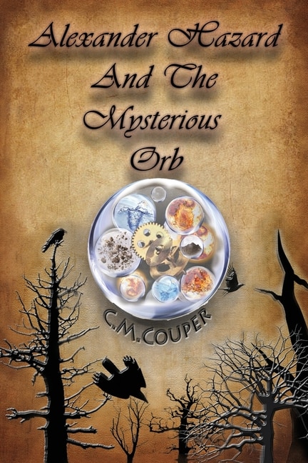 Couverture_Alexander Hazard And The Mysterious Orb