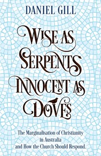 Front cover_Wise as Serpents; Innocent as Doves