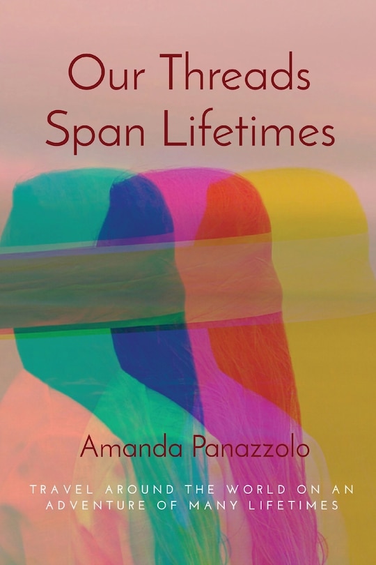Front cover_Our Threads Span Lifetimes