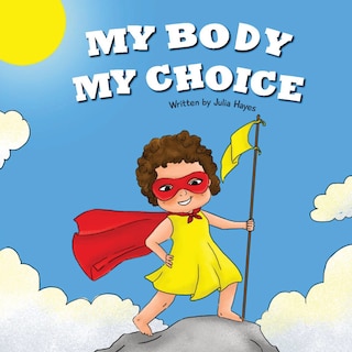 Front cover_My Body My Choice