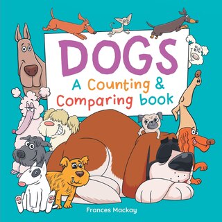 Couverture_Dogs A Counting & Comparing Book