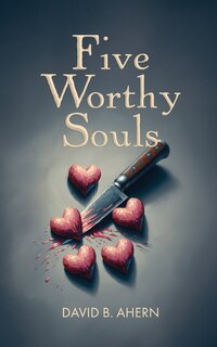 Front cover_Five Worthy Souls