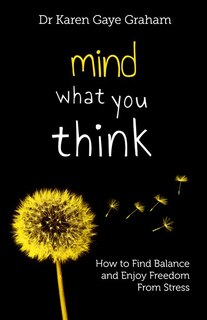Front cover_Mind What You Think