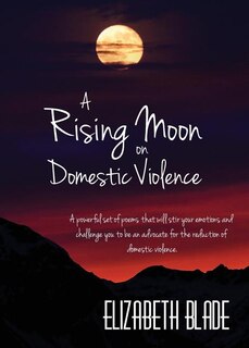 Front cover_A Rising Moon on Domestic Violence