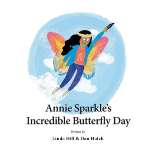 Front cover_Annie Sparkle's Incredible Butterfly Day