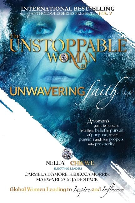 Front cover_The Unstoppable Woman Of Unwavering Faith