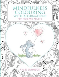 Front cover_Mindfulness colouring with affirmations for kids and adults