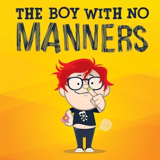Front cover_The Boy With No Manners