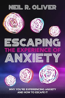 Couverture_Escaping the Experience of Anxiety