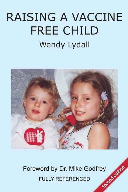Front cover_Raising a Vaccine Free Child second edition
