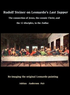 Couverture_Rudolf Steiner on Leonardo's Last Supper