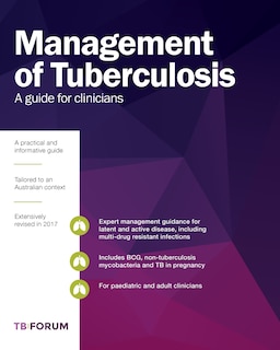 Management of Tuberculosis: A guide for clinicians