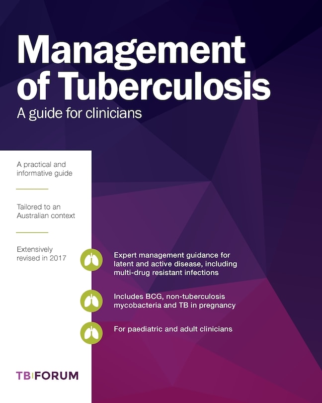 Management of Tuberculosis: A guide for clinicians