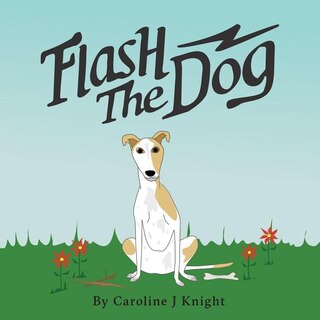 Front cover_Flash the Dog