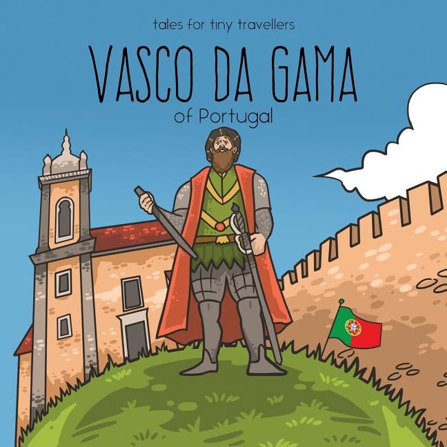 Front cover_Vasco da Gama of Portugal