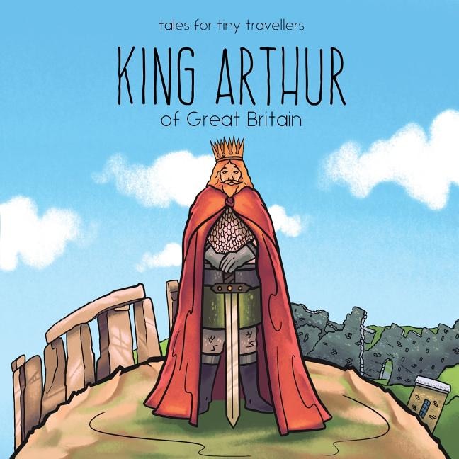 Front cover_King Arthur of Great Britain
