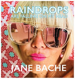 Front cover_Raindrops Are Falling on My Head