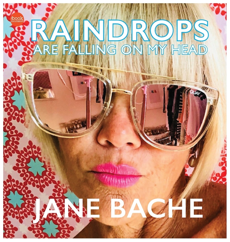 Front cover_Raindrops Are Falling on My Head