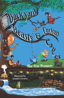 Front cover_Backyard Beasts & Curious Capers