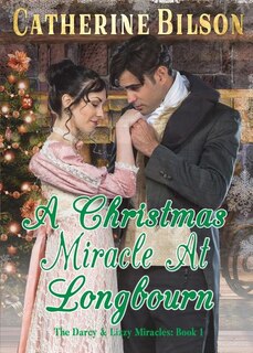 Front cover_A Christmas Miracle At Longbourn