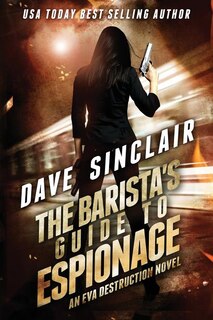 Front cover_The Barista's Guide To Espionage