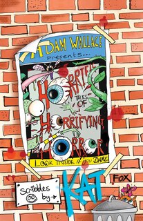 Front cover_Adam Wallace Presents ... Horrific Tales of Horrifying Horror