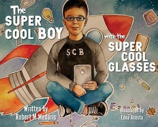 Front cover_The Super Cool Boy with the Super Cool Glasses