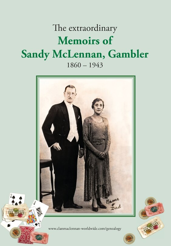 Front cover_The extraordinary Memoirs of Sandy McLennan, Gambler