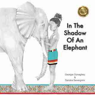 In The Shadow Of An Elephant by Georgie Donaghey