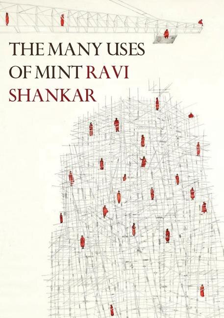 The Many Uses of Mint: New and Selected Poems 1998-2018