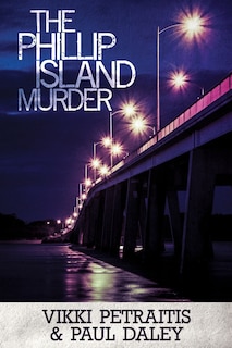 Front cover_The Phillip Island Murder