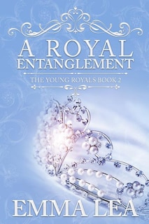 Front cover_A Royal Entanglement
