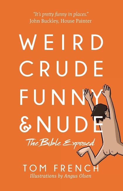Front cover_Weird, Crude, Funny, and Nude