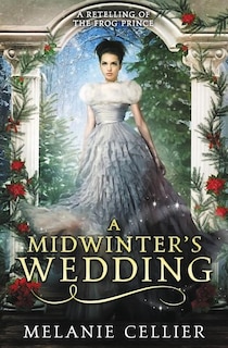 Front cover_A Midwinter's Wedding