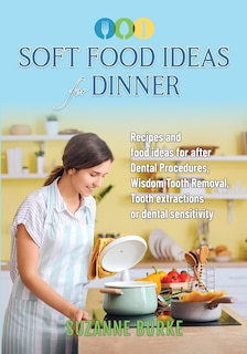 Couverture_Soft Food Ideas for Dinner