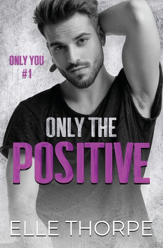 Front cover_Only the Positive