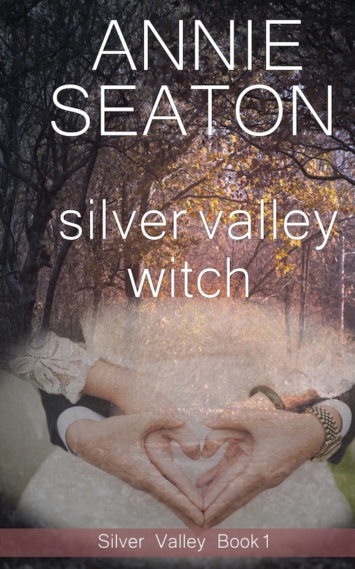 Front cover_Silver Valley Witch