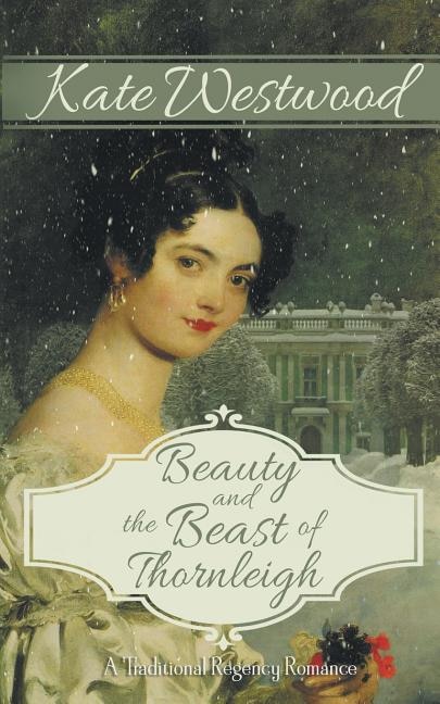 Front cover_Beauty And The Beast Of Thornleigh