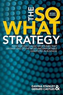Front cover_The So What Strategy Revised Edition