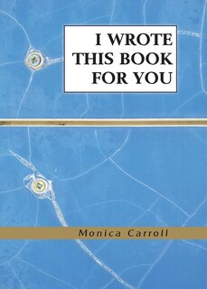 Front cover_I Wrote This Book For You