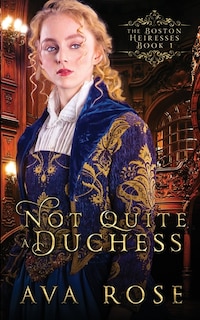 Front cover_Not Quite a Duchess
