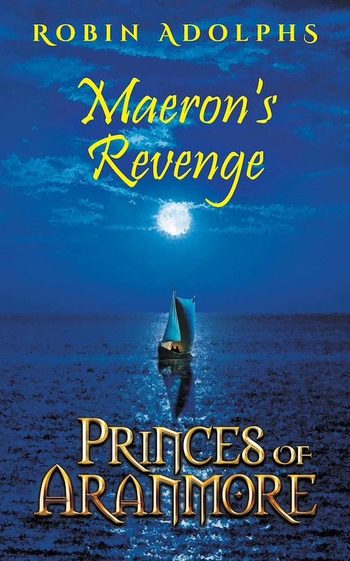 Princes of Aranmore: Maeron's Revenge