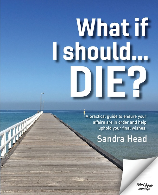 Front cover_What If I Should... Die?