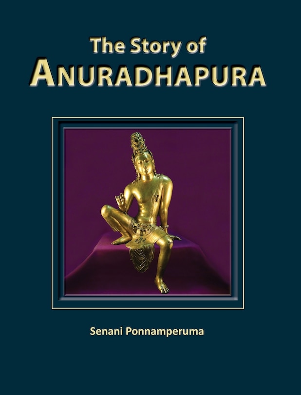 Front cover_The Story Of Anuradhapura